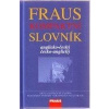 Fraus Fraus: Kompaktní Slovník anglicko-český, česko-anglický 9788072385416