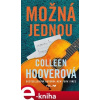 Možná jednou - Colleen Hooverová e-kniha