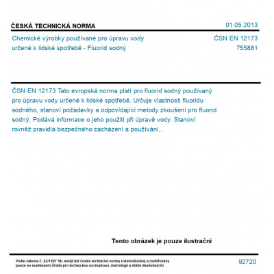 ČSN EN 12173 - Chemické výrobky používané pro úpravu vody určené k lidské spotřebě - Fluorid sodný - Tisk