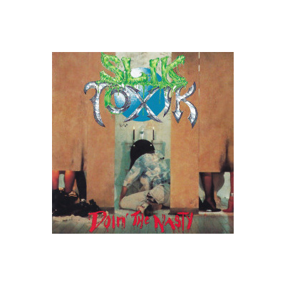 SLIK TOXIK - DOIN' THE NASTY - CD