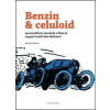 Richard Pecha: Benzin & celuloid - Automobilový závodník a filmový magnát hrabě Saša Kolowrat