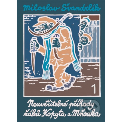 E-kniha Neuvěřitelné příhody žáků Kopyta a Mňouka - Miloslav Švandrlík, Jiří Winter Neprakta (ilustrácie)