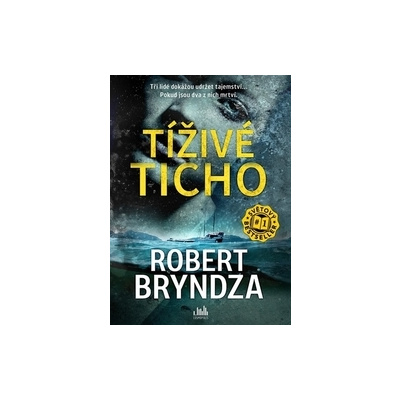 Bryndza, Robert - Tíživé ticho