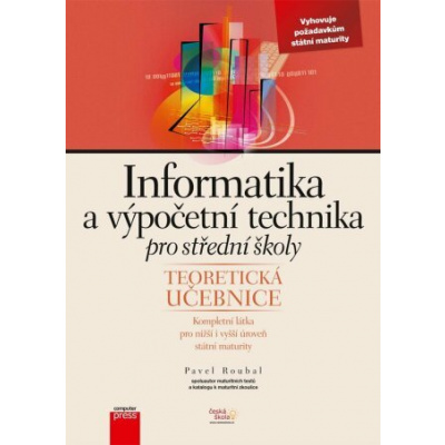 Informatika a výpočetní technika pro střední školy: Teoretická učebnice - Pavel Roubal - e-kniha