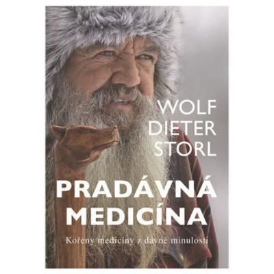 Pradávná medicína - Wolf-Dieter Storl