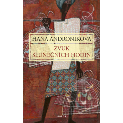 Zvuk slunečních hodin - Hana Andronikova - e-kniha