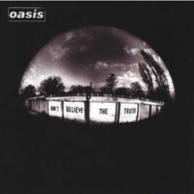 Don't Believe the Truth (Oasis) (CD / Album)