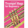 Trumpet Rags for Beginners / ragtimy pro jednu nebo dvě trubky
