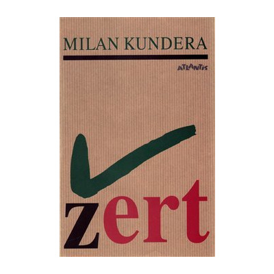 Žert - Milan Kundera