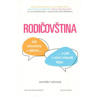 Mladá fronta Rodičovština: Jak mluvíme s dětmi a jak s nimi mluvit lépe