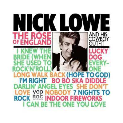 LP Nick Lowe And His Cowboy Outfit: The Rose Of England