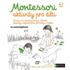Montessori - aktivity pro děti - Herrmann Éve, Rocchi Roberta,