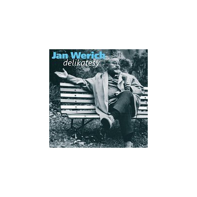 Jan Werich – Werich: Delikatesy. Humorné úvahy z let šedesátých CD