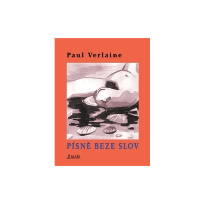 Verlaine, Paul - Písně beze slov