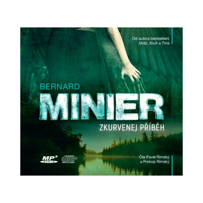 Zkurvenej příběh - Bernard Minier - CD - čte Pavel Rímský., Prokop Rímský