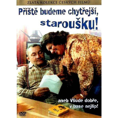 Příště budeme chytřejší, staroušku!: DVD