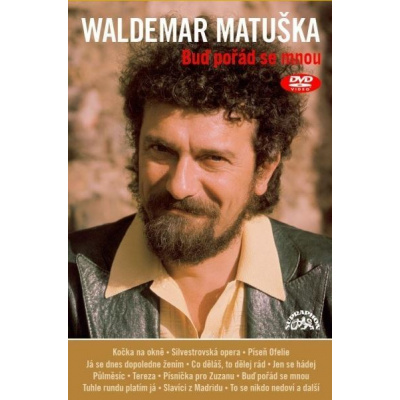 Waldemar Matuška: Buď pořád se mnou (DVD)