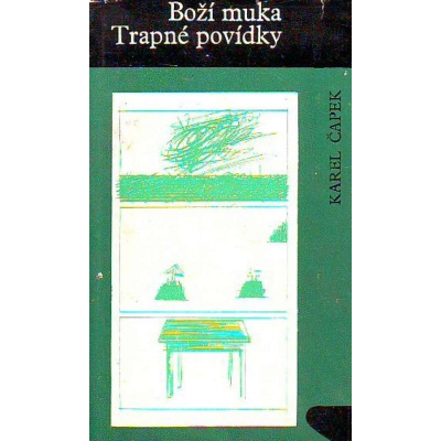 Boží muka, Trapné povídky - Karel Čapek