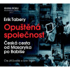 Opuštěná společnost - Erik Tabery