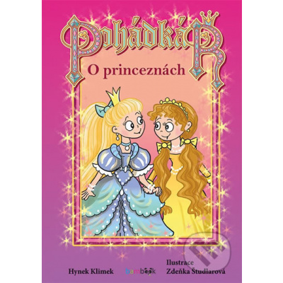 Pohádkář - O princeznách - Hynek Klimek, Zdeňka Študlarová (ilustrátor)