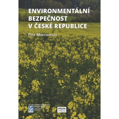 Enviromentální bezpečnost v České republice - Petr Martinovský
