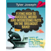 Tyler Joseph: Flying High to Success, Weird and Interesting Facts on Twenty One Pilots Singer!