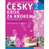 Česky krok za krokem 2 - Czech step by step - Pavla Bořilová, Lída Holá