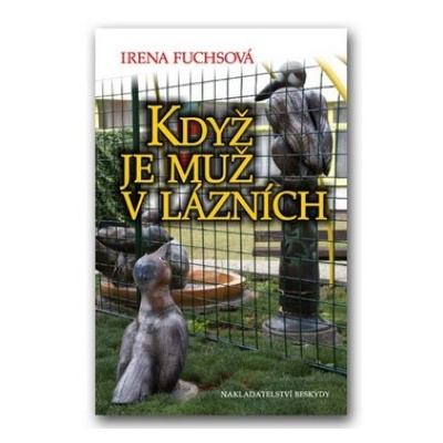 Když je muž v lázních - Irena Fuchsová