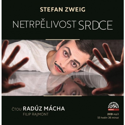 NETRPĚLIVOST SRDCE 2CDMP3 (AUDIOKNIHA) - Zweig Stefan