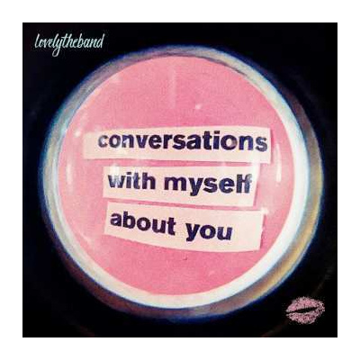 CD lovelytheband: conversations with myself about you