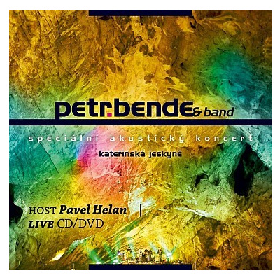 BENDE PETR & BAND - Kateřinská jeskyně-cd+dvd:akustický koncert