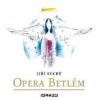 Semafor: Opera Betlém (Naivní vánoční zpěvohra)(CD)