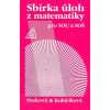 Sbírka úloh z matematiky pro SOU a SOŠ - Milada Hudcová