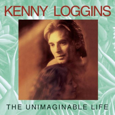 Kenny Loggins - The Unimaginable Life (CD)