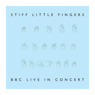 2LP Stiff Little Fingers: BBC Live In Concert CLR