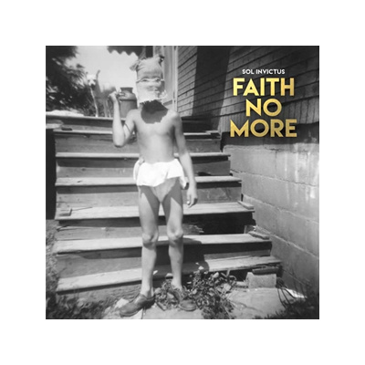 Faith No More - SOL INVICTUS