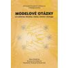Modelové otázky pro přijímací zkoušky z fyziky, chemie a biologie, 2. vydání - Hana Kolaříková