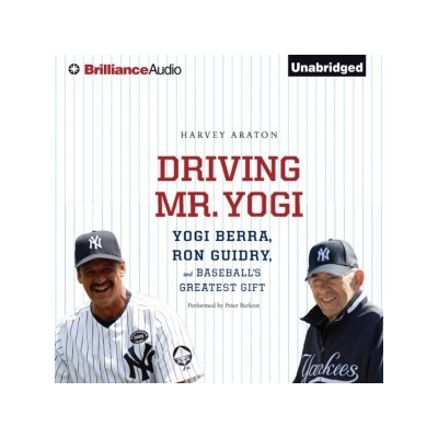 Audiokniha: Driving Mr. Yogi: Yogi Berra, Ron Guidry, and Baseball's Greatest Gift (audiokniha ke stažení)