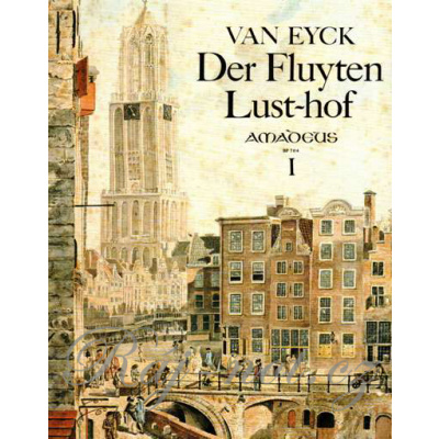 Der Fluyten Lust-hof 1 - Jacob van Eyck