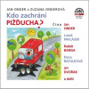 Jan Onder, čtou L. Pavlásek, R. Banga, D. Batulková, J. Dvořák, Z. Onderová a L. Přichystalová : Kdo zachrání Pižďucha? MP3