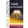 Tulák po hvězdách - Jack London - e-kniha