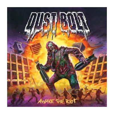 CD Dust Bolt: Awake The Riot