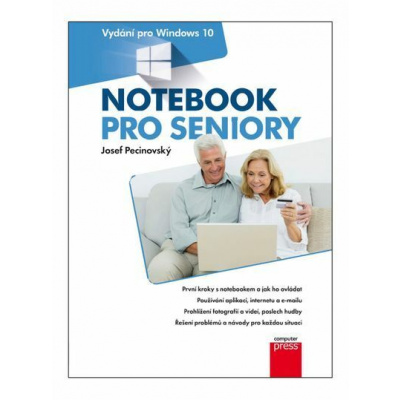 Notebook pro seniory: Vydání pro Windows 10 (e-kniha) - Josef Pecinovský