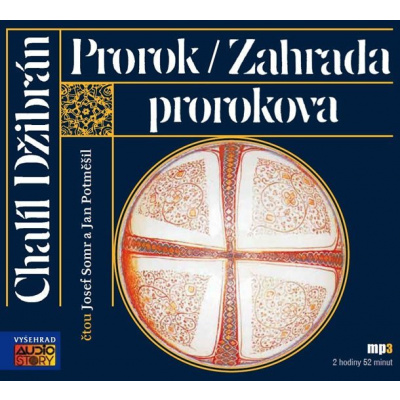 CD Prorok, Zahrada prorokova (audiokniha) - Chalíl Džibrán (Kahlil Gibran)