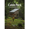 Cabin Porn - Chaty na konci světa - Klein Zach