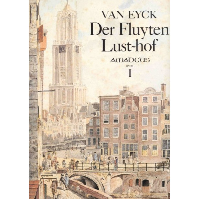 DER FLUYTEN LUSTHOF 1 by Jacob van Eyck - first complete edition with full commentary
