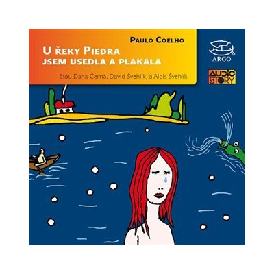 CD U řeky Piedra jsem usedla a plakala - Paulo Coelho