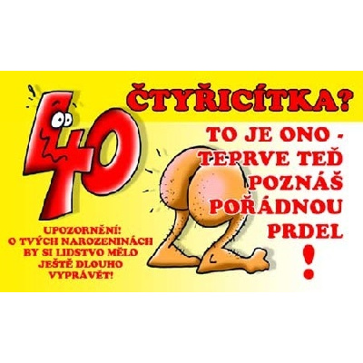 vtipné přání - 40 let – Heureka.cz