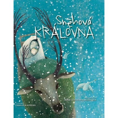 Sněhová královna - Hans Christian Andersen