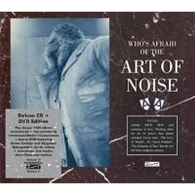ART OF NOISE - Who&#34s Afraid Of The Art O CDD